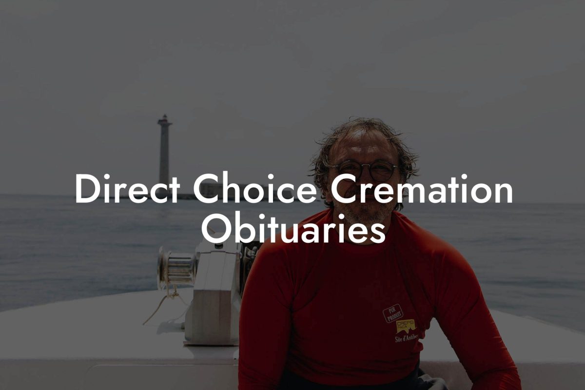 Direct Choice Cremation Obituaries