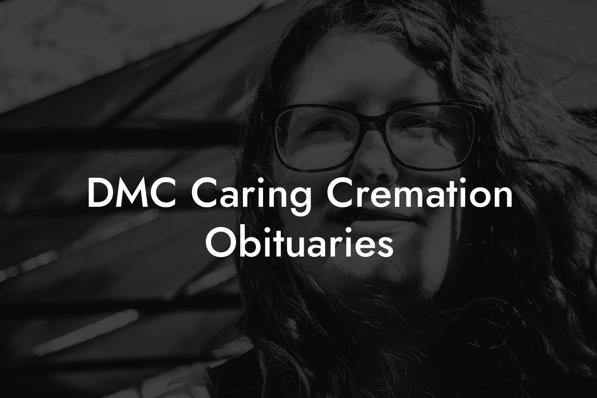 DMC Caring Cremation Obituaries
