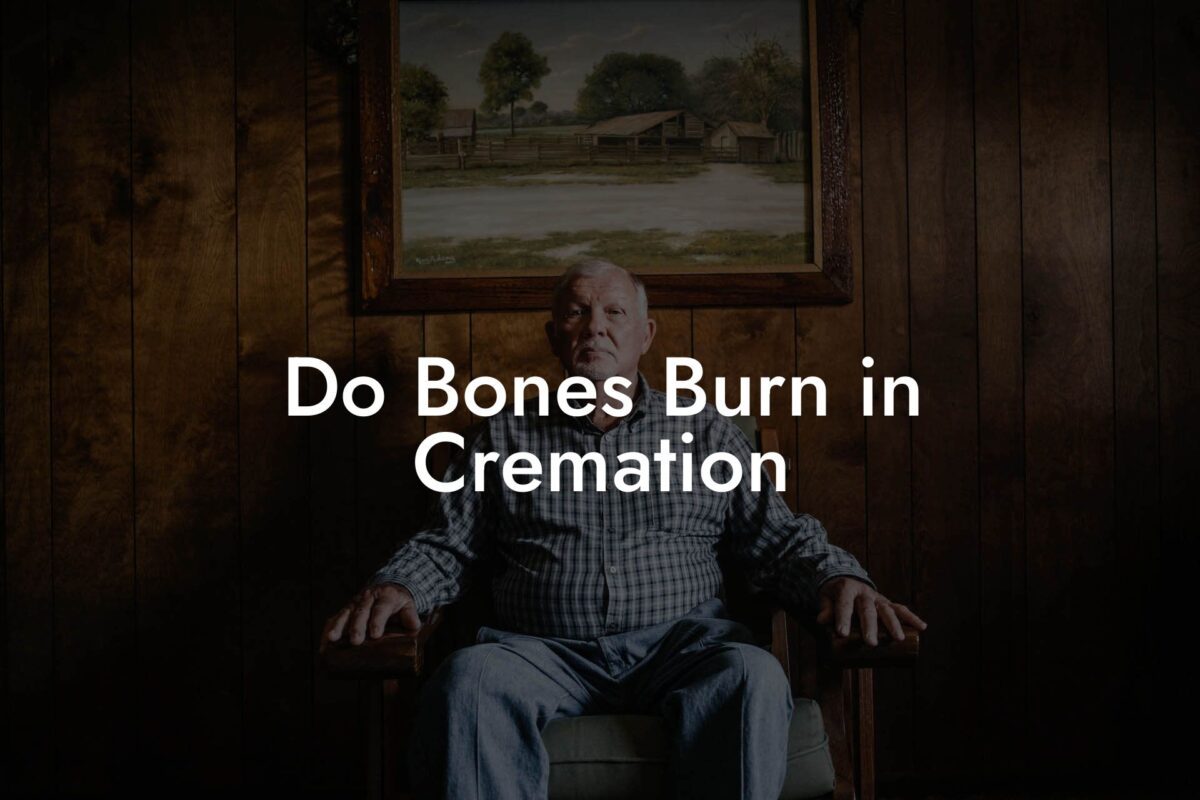 Do Bones Burn in Cremation