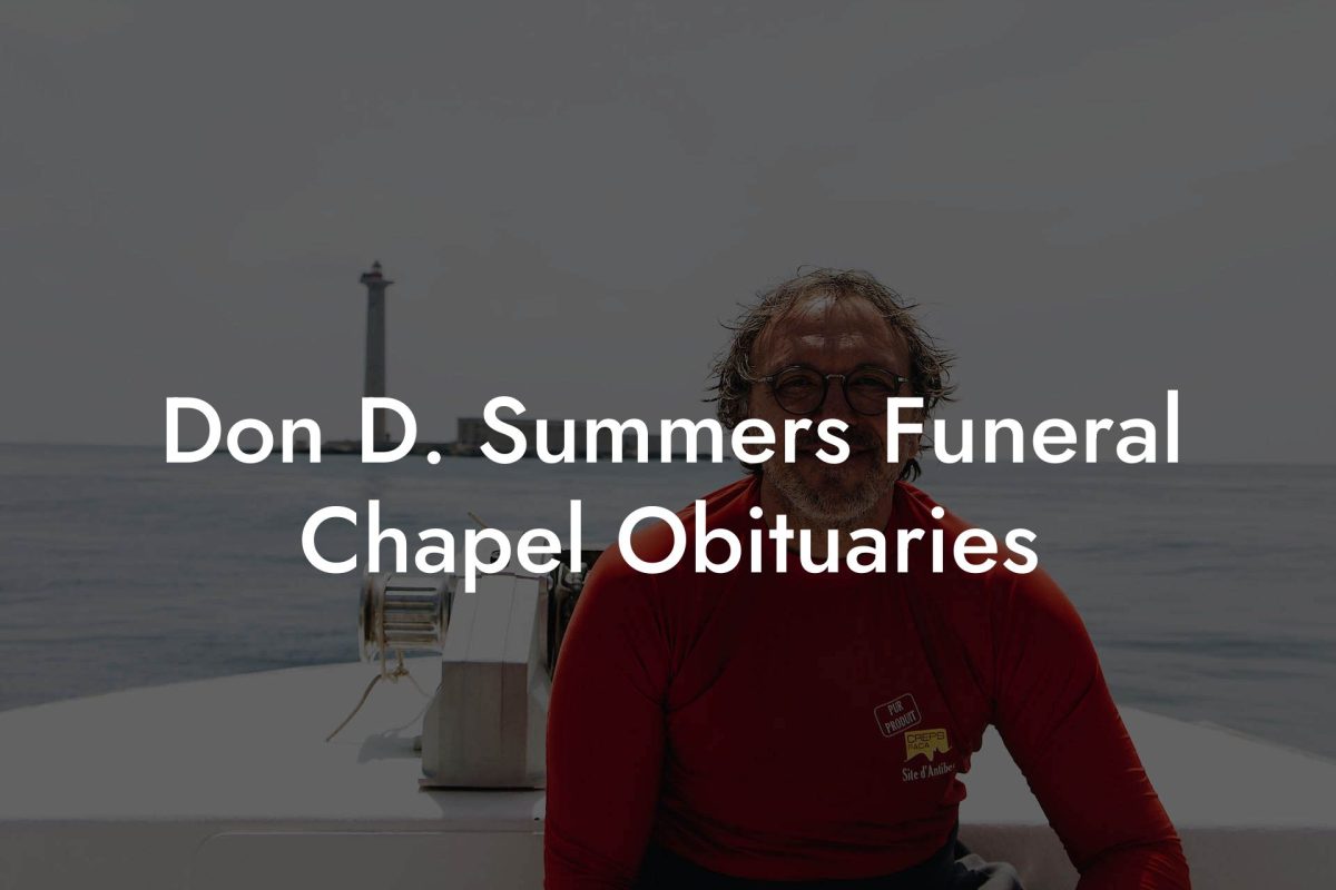 Don D. Summers Funeral Chapel Obituaries