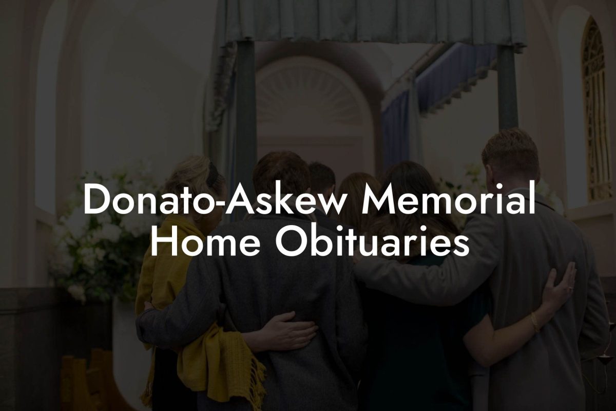 Donato-Askew Memorial Home Obituaries