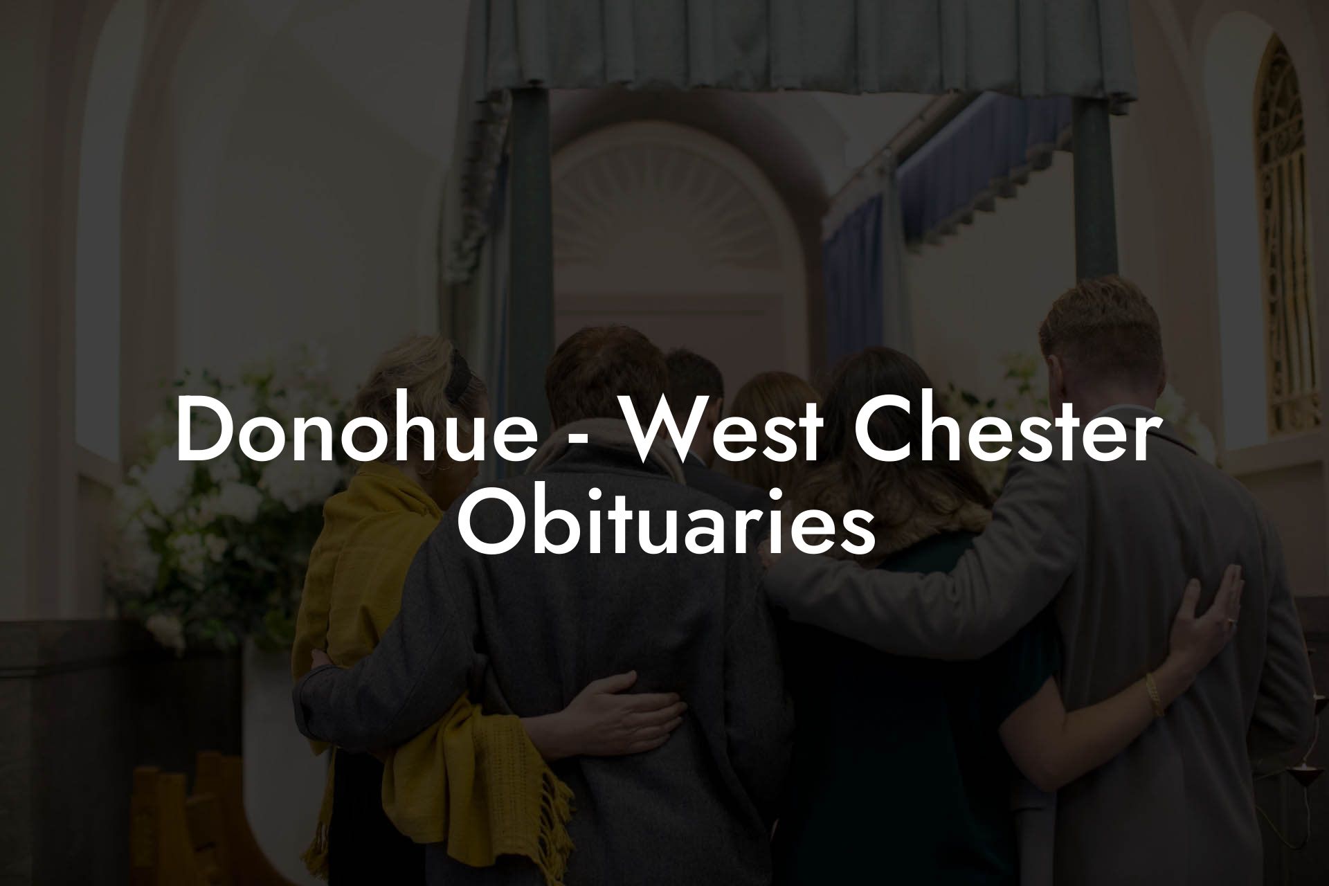 Donohue - West Chester Obituaries