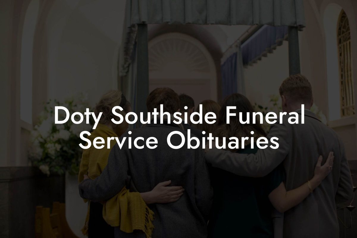 Doty Southside Funeral Service Obituaries