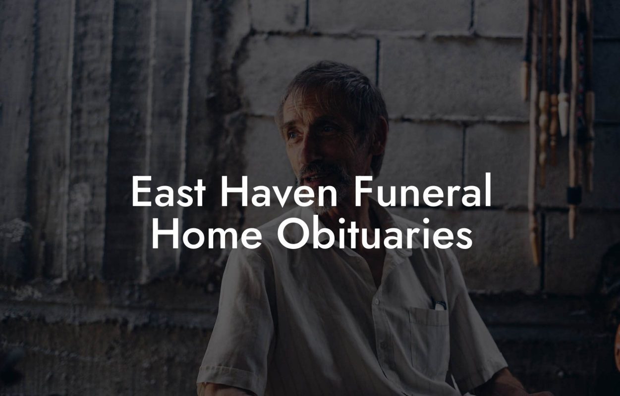 East Haven Funeral Home Obituaries