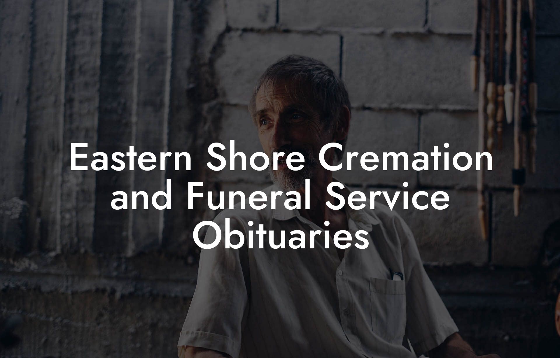 Eastern Shore Cremation and Funeral Service Obituaries