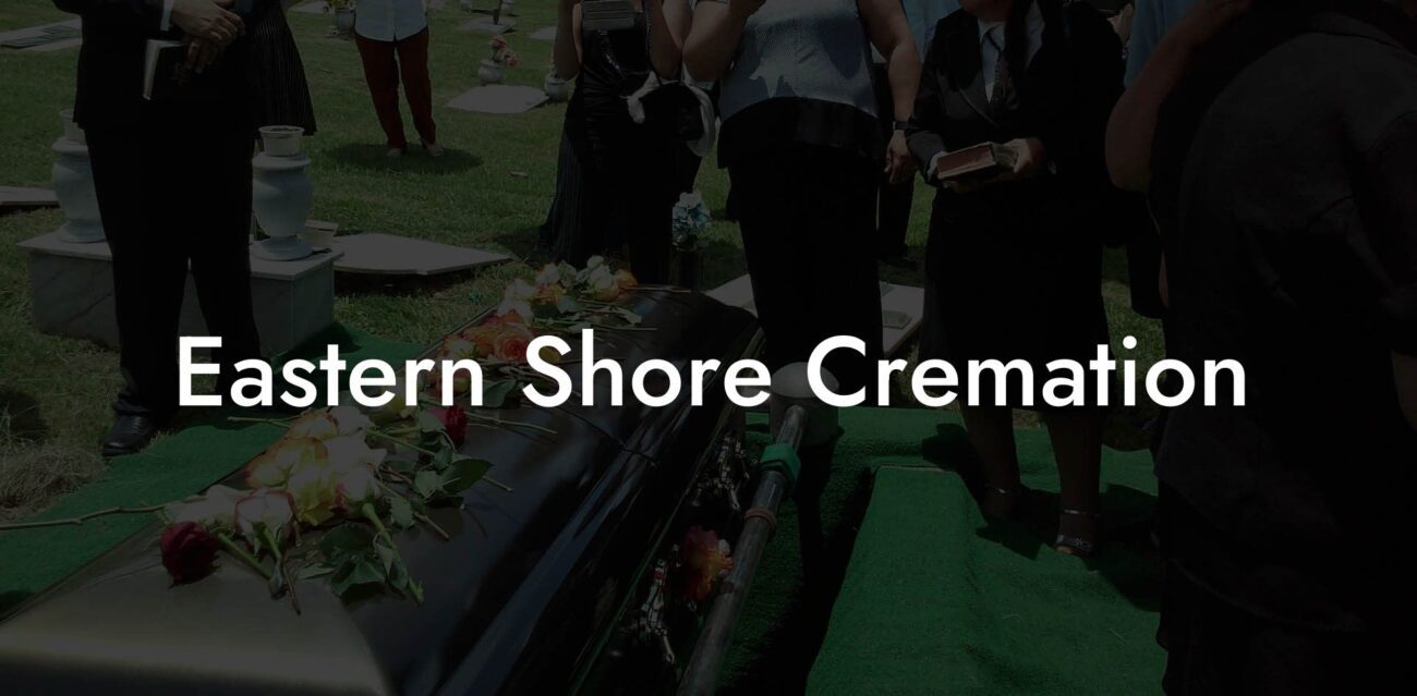 Eastern Shore Cremation