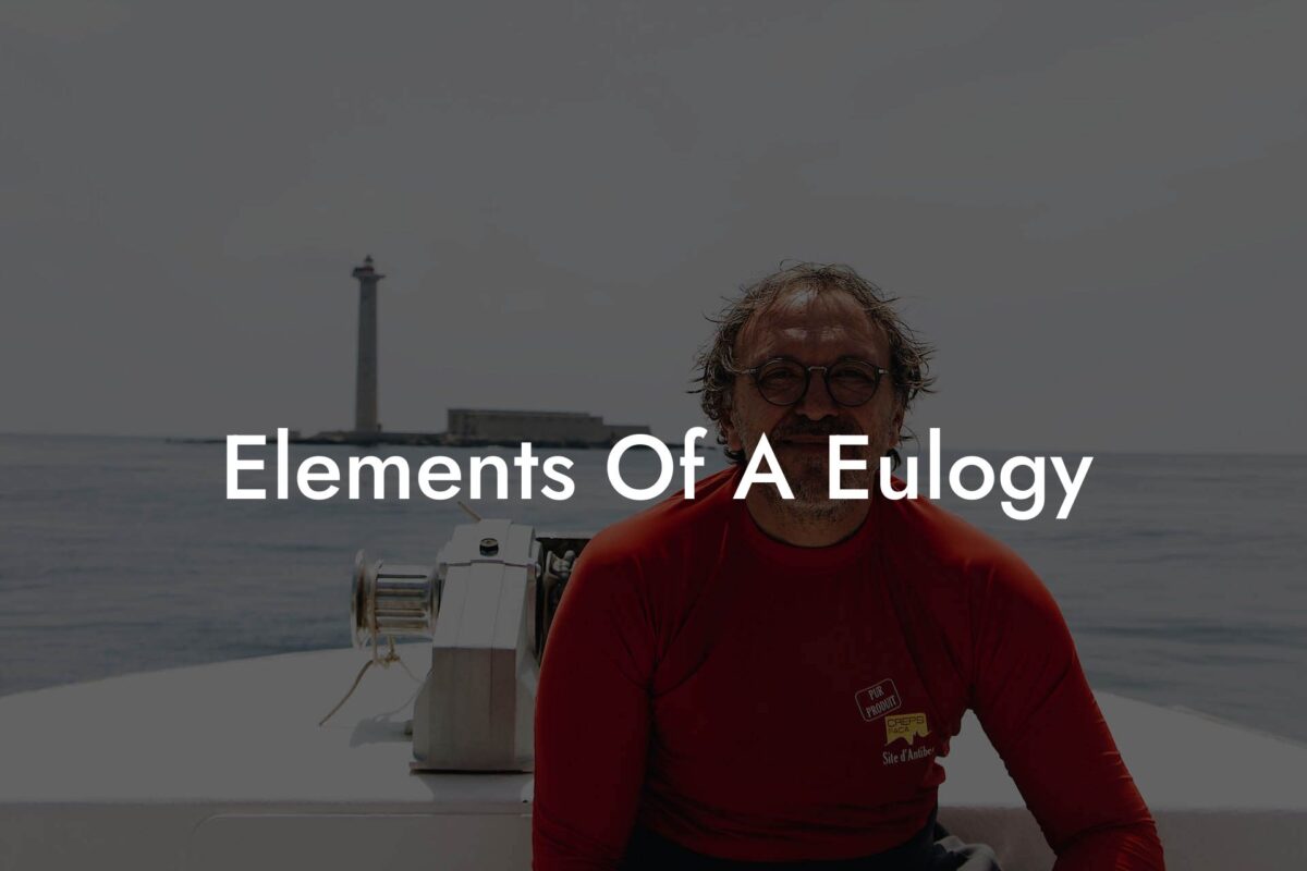 Elements Of A Eulogy