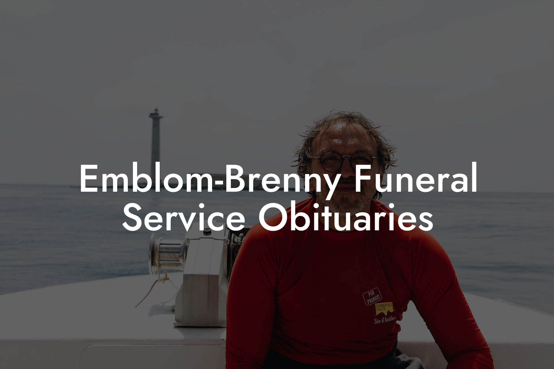 Emblom-Brenny Funeral Service Obituaries