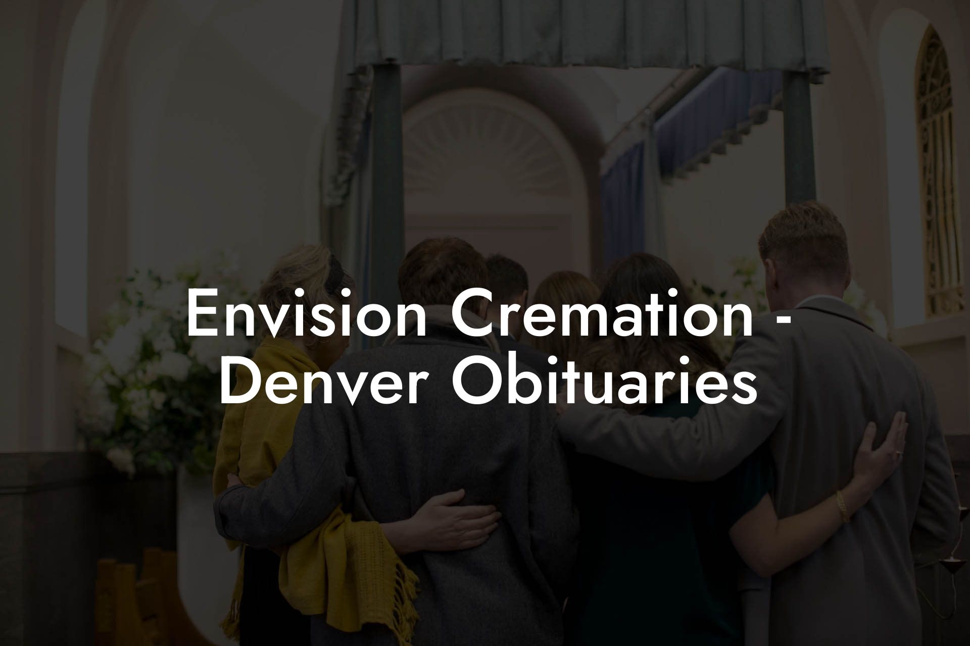 Envision Cremation - Denver Obituaries