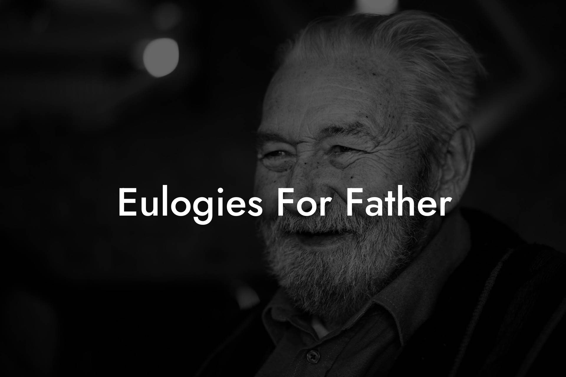 Eulogies For Father
