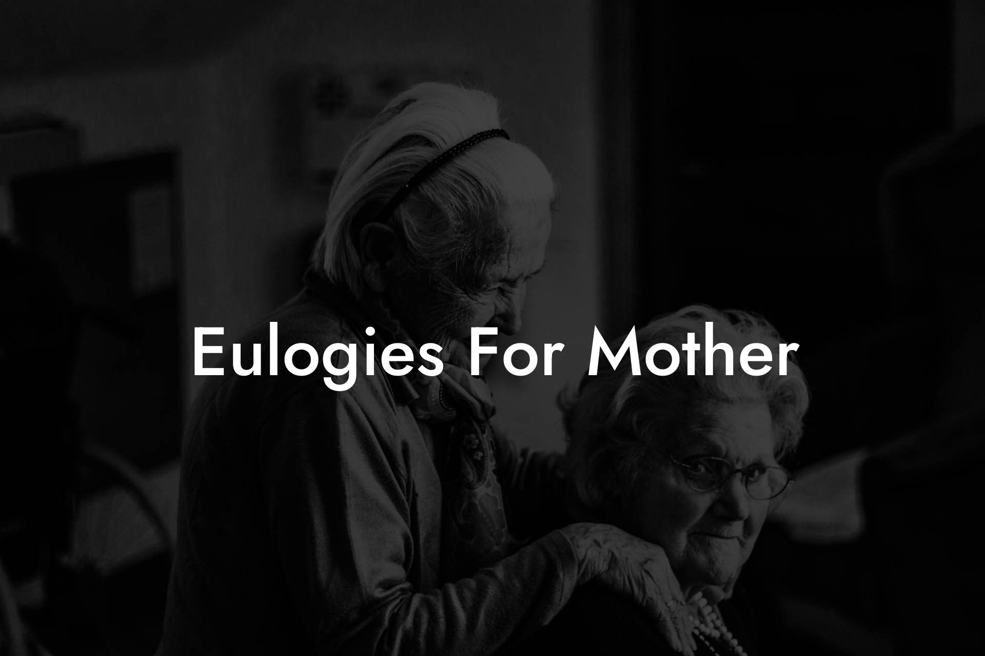 Eulogies For Mother