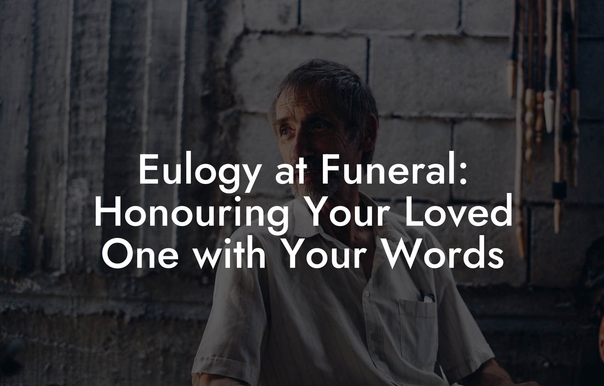 Eulogy at Funeral: Honouring Your Loved One with Your Words