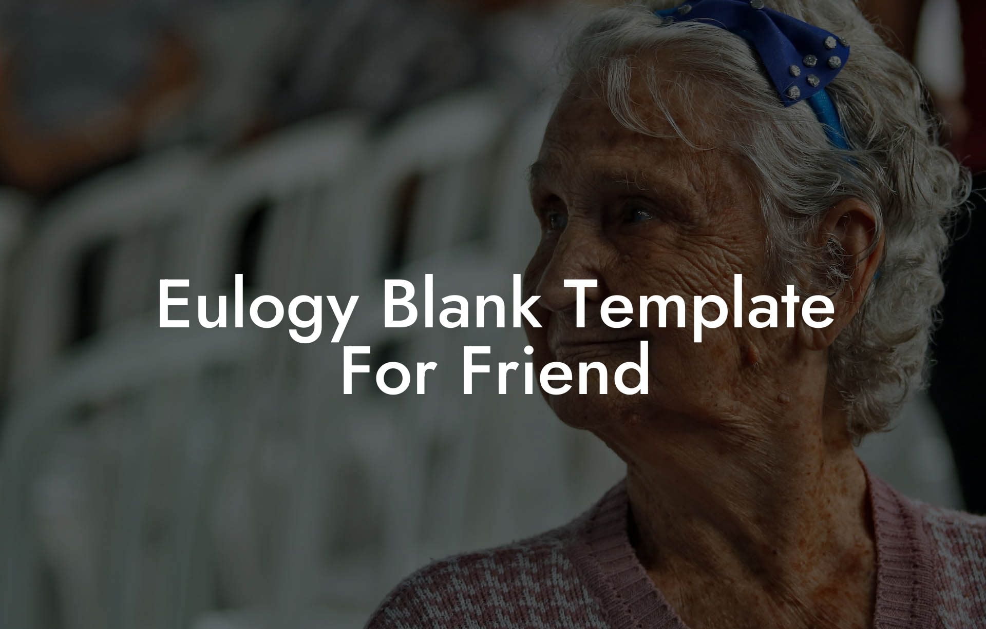 Eulogy Blank Template For Friend