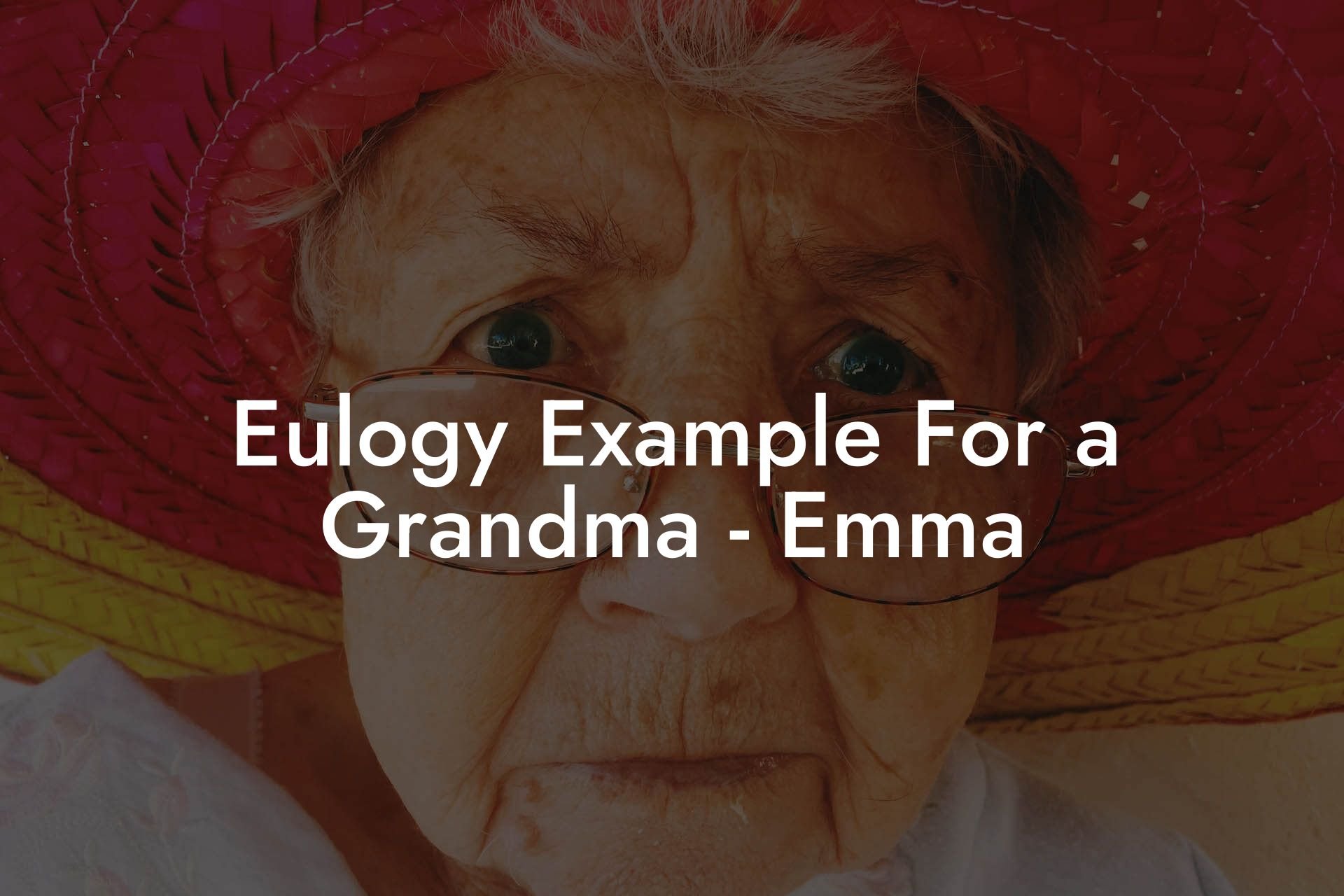 Eulogy Example For a Grandma   Emma