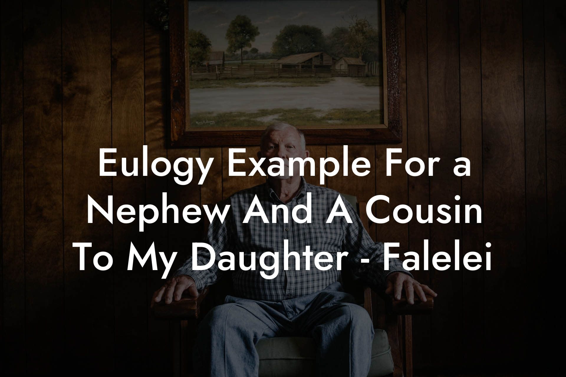 Eulogy Example For a Nephew And A Cousin To My Daughter   Falelei
