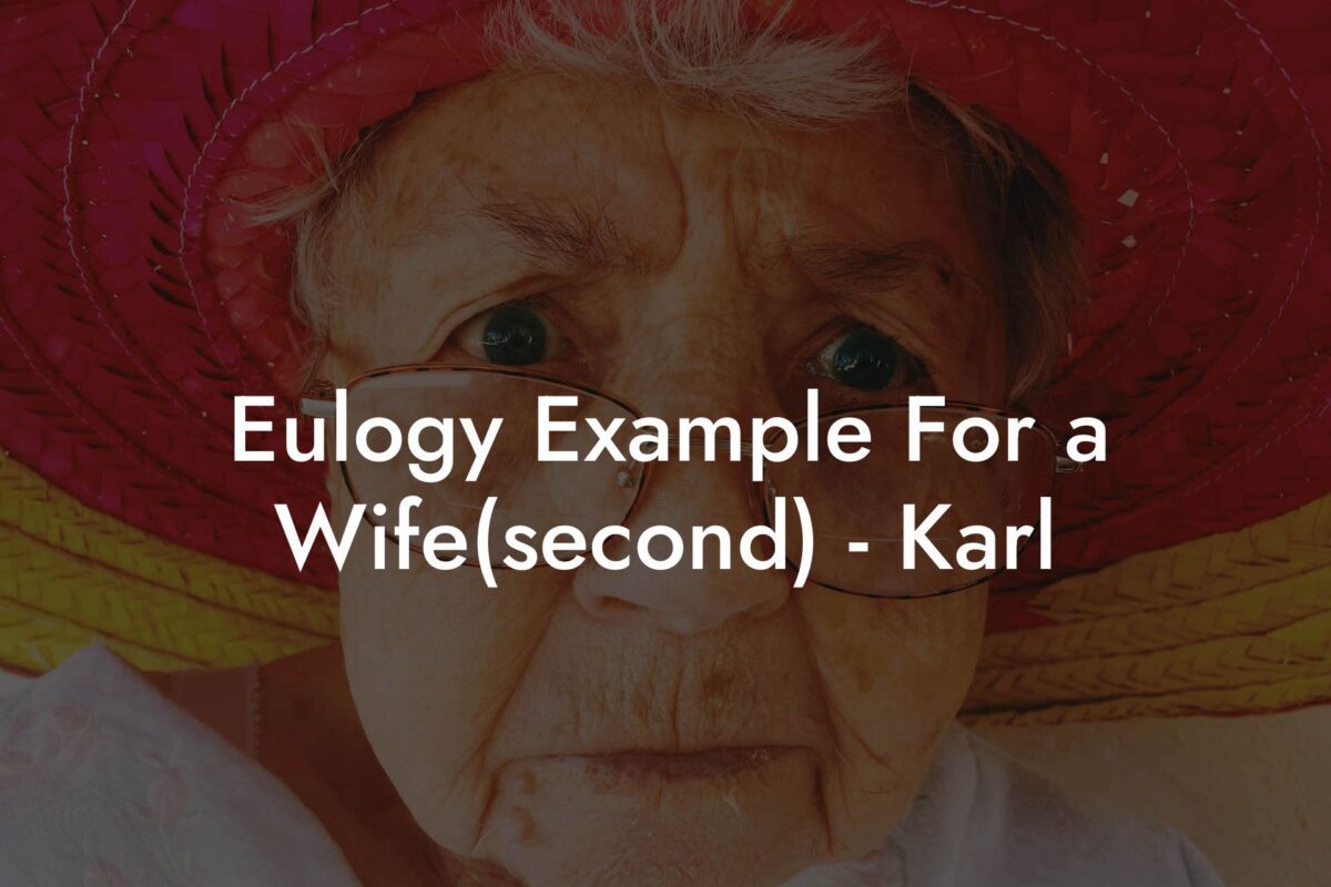 Eulogy Example For a Wife(second)   Karl