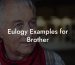 Eulogy Examples for Brother