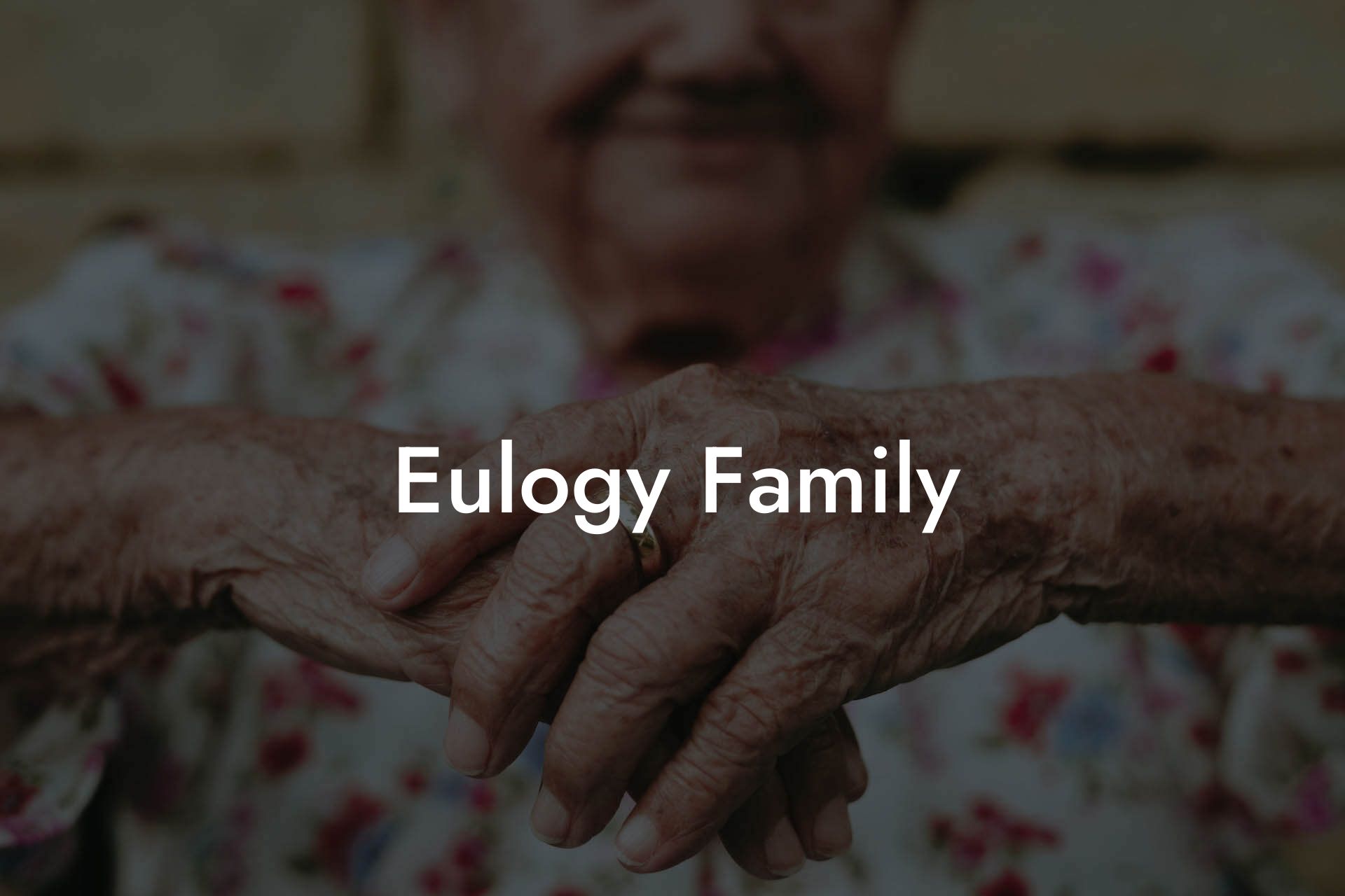 Eulogy Family