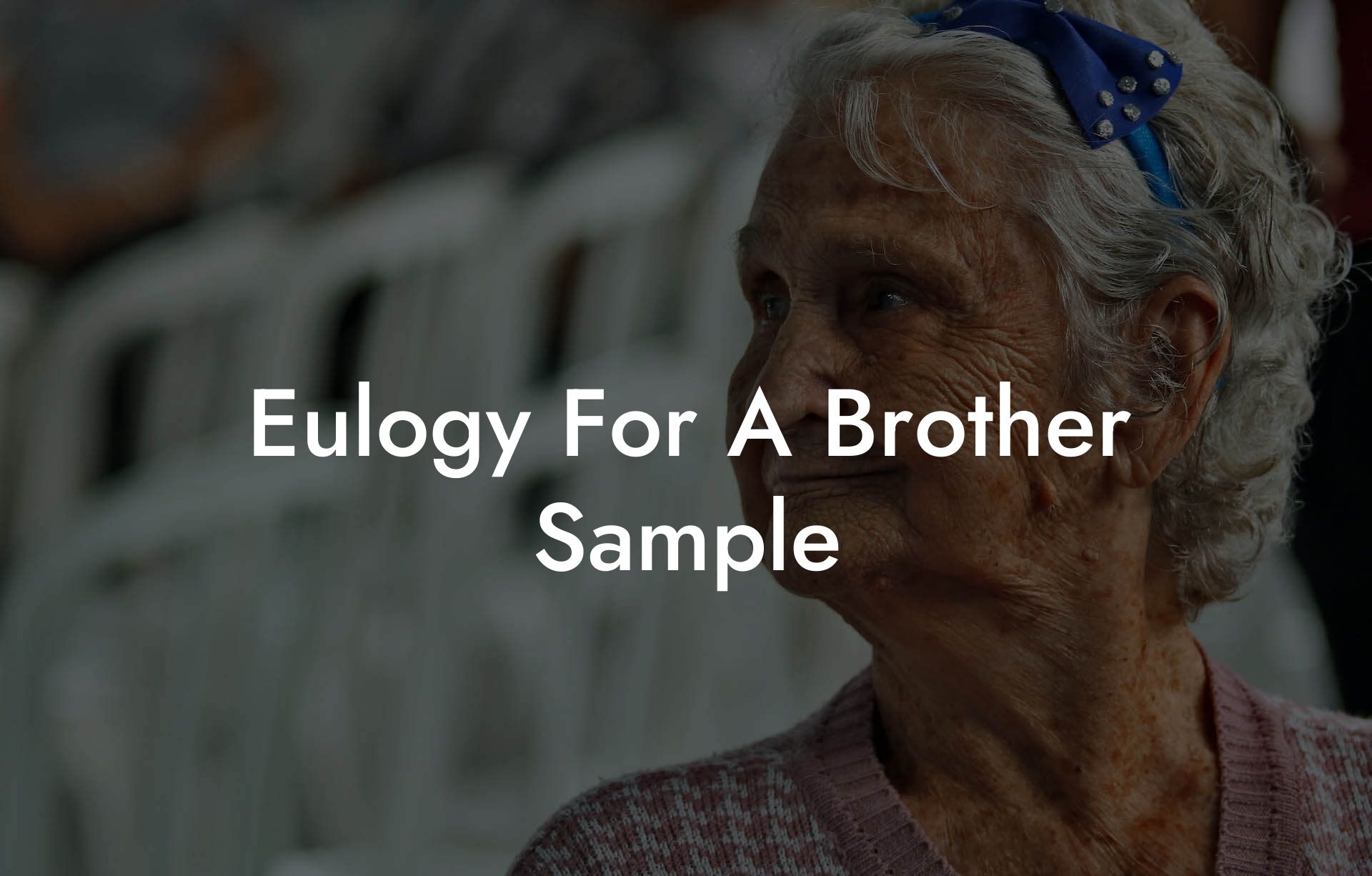 Eulogy For A Brother Sample