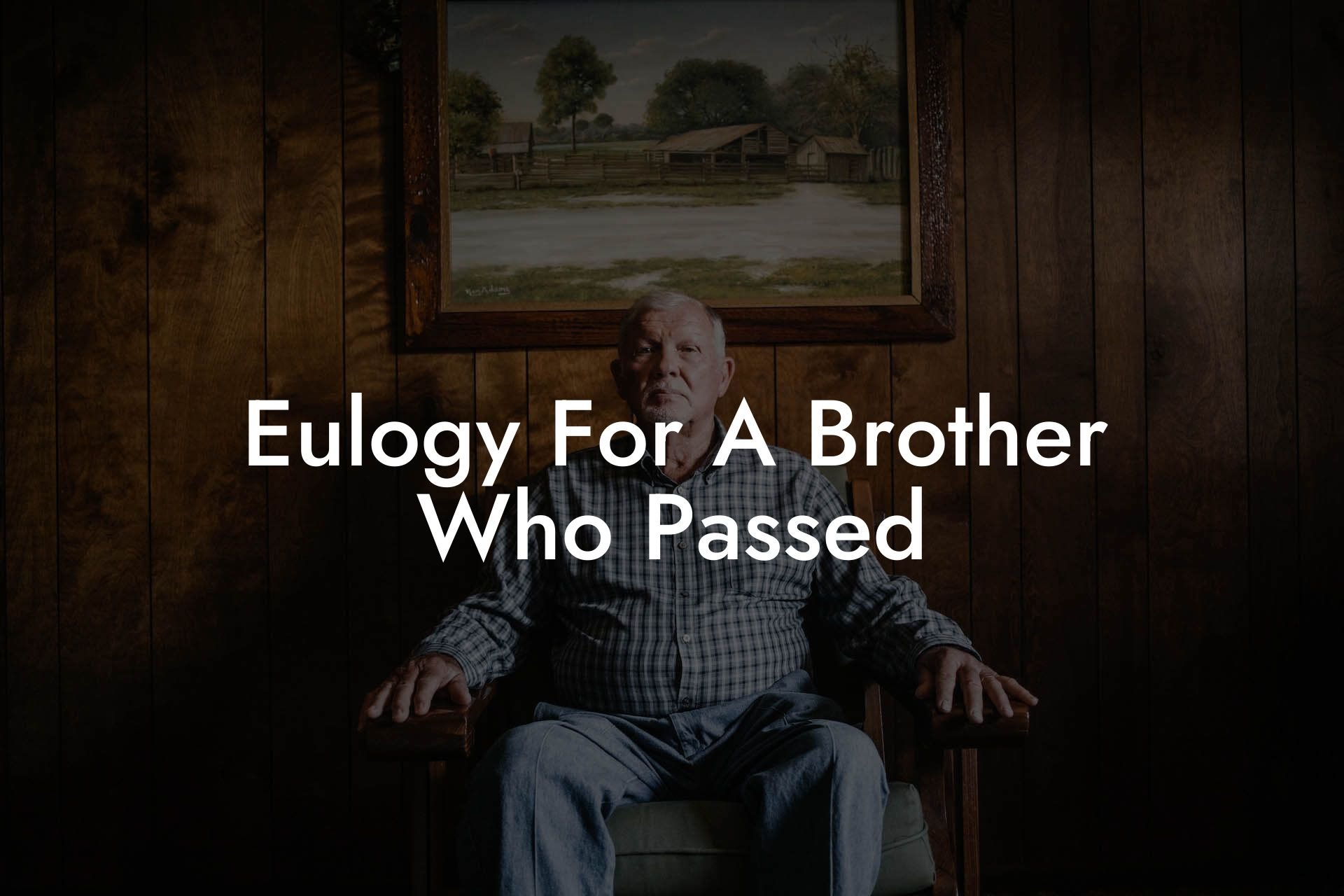Eulogy For A Brother Who Passed
