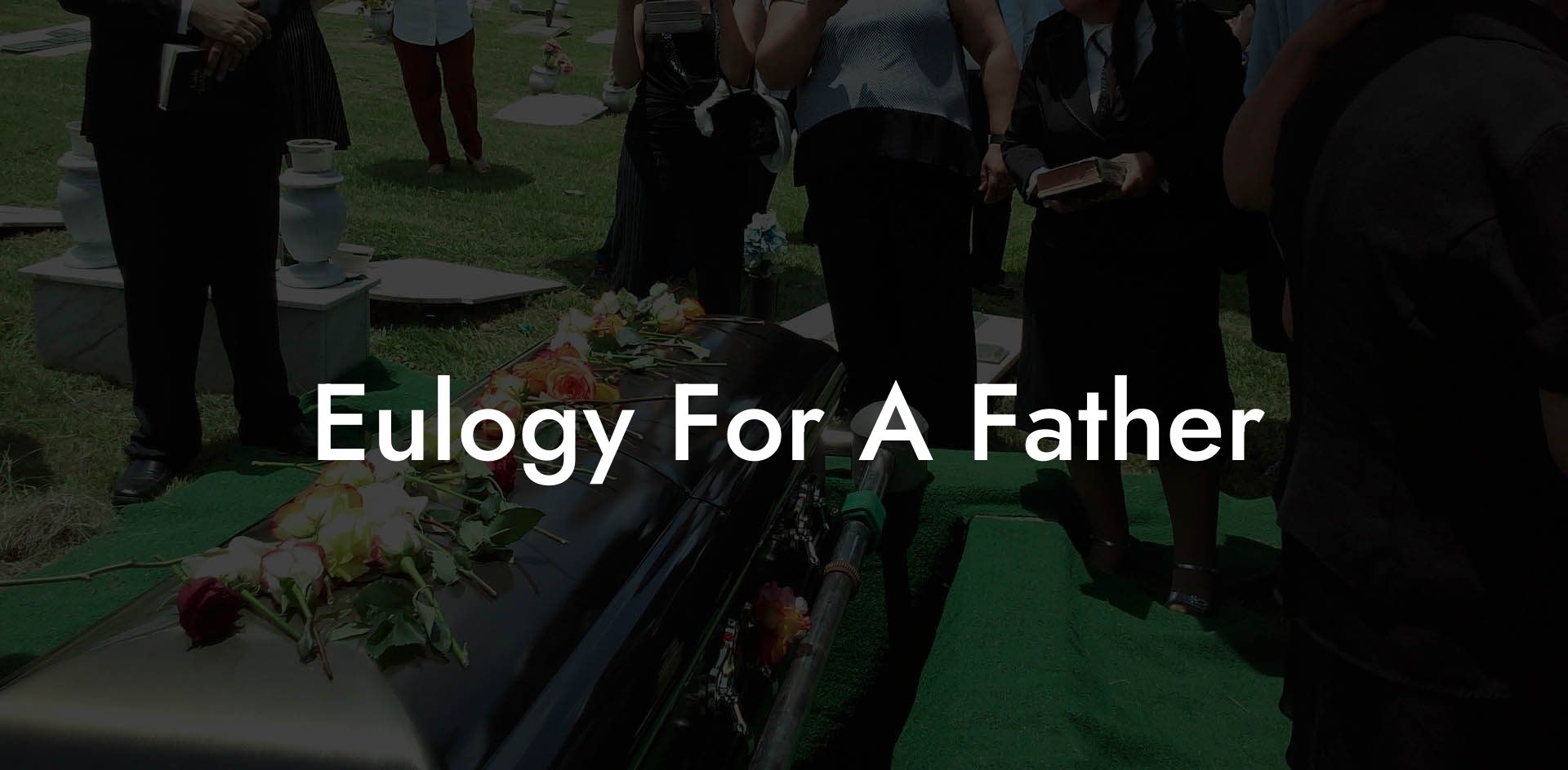 Eulogy For A Father