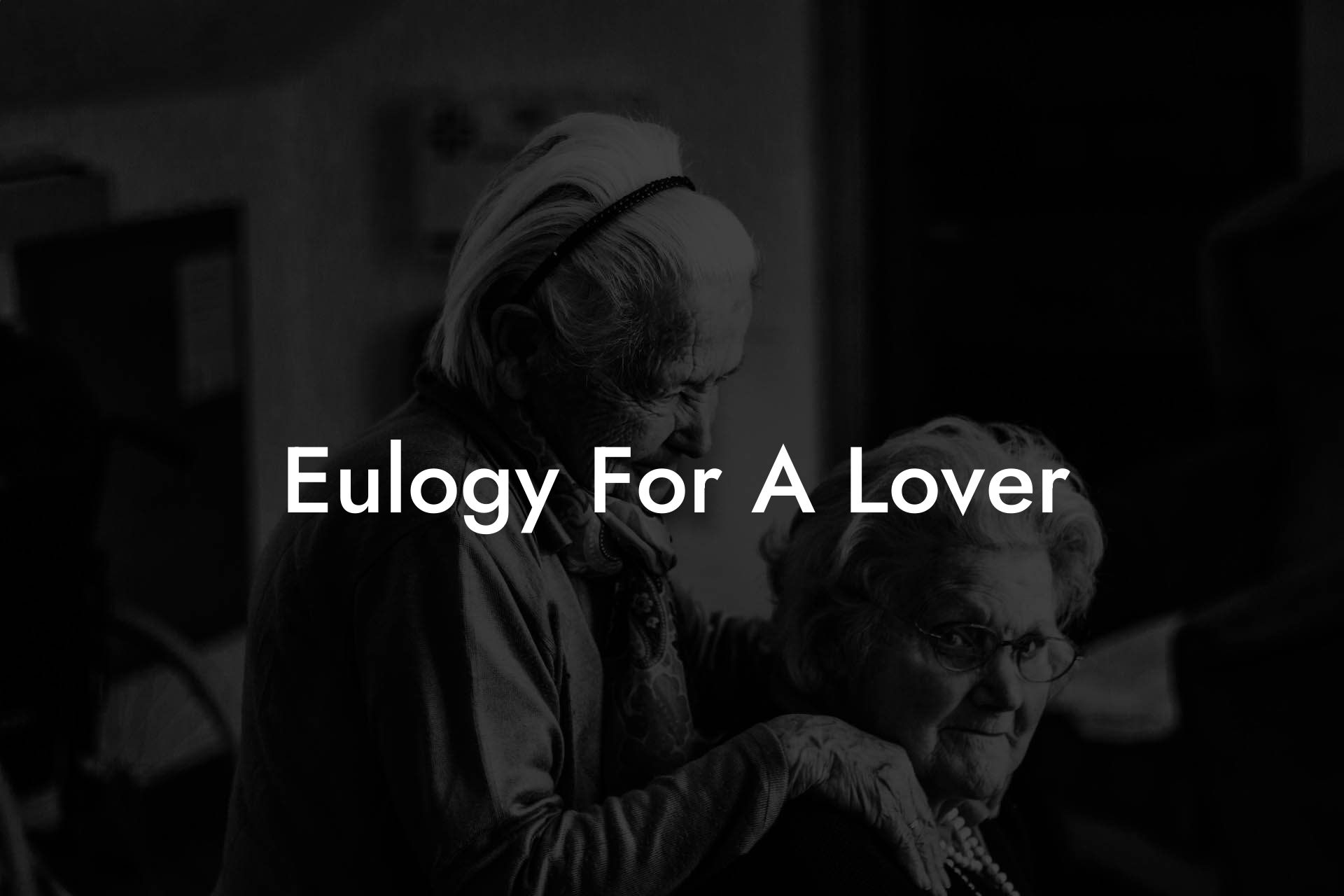 Eulogy For A Lover