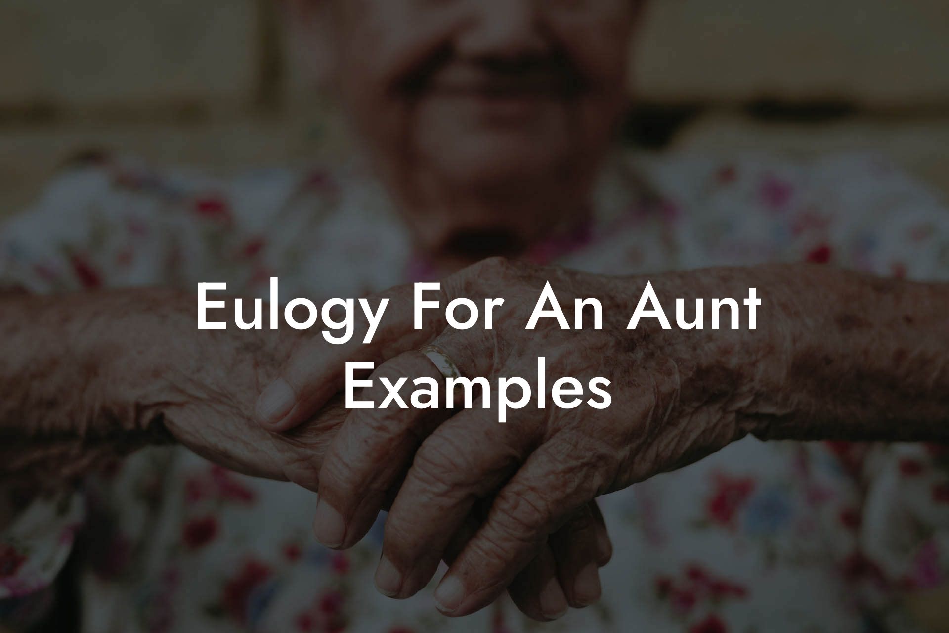 Eulogy For An Aunt Examples