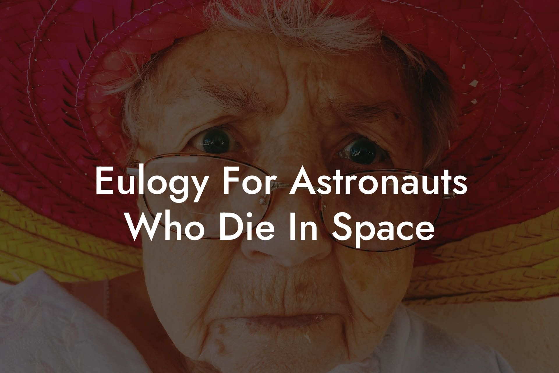 Eulogy For Astronauts Who Die In Space