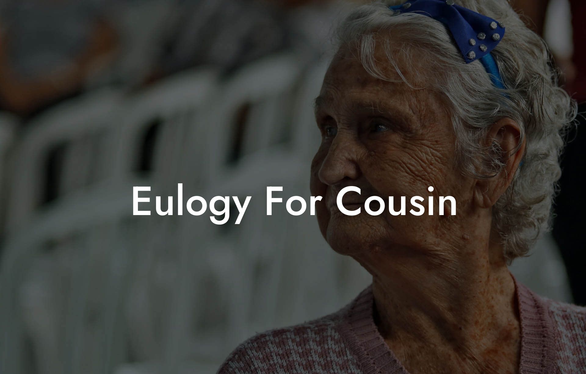 Eulogy For Cousin