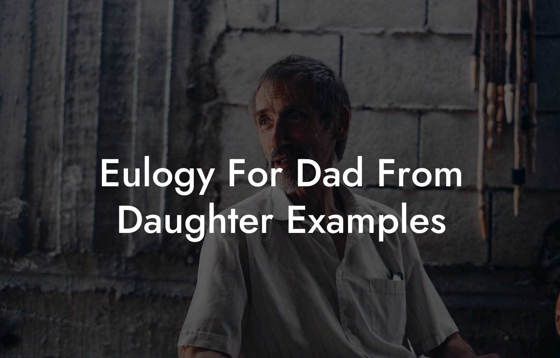 Eulogy For Dad From Daughter Examples