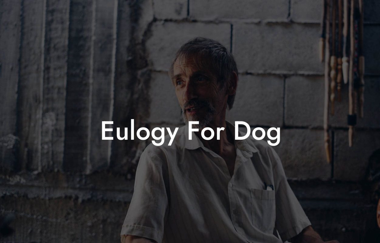 Eulogy For Dog
