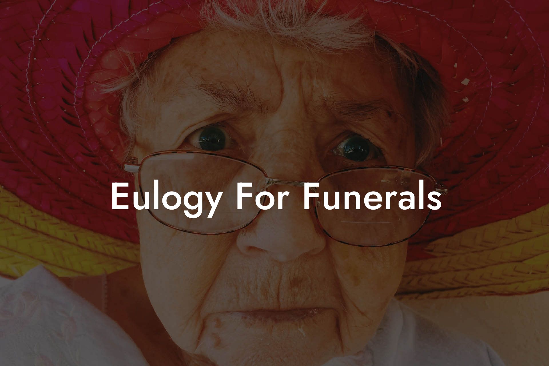 Eulogy For Funerals