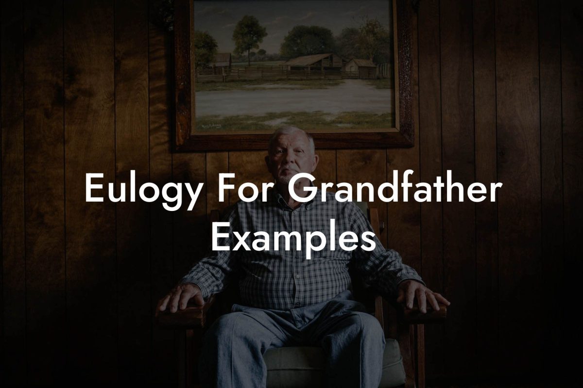 Eulogy For Grandfather Examples