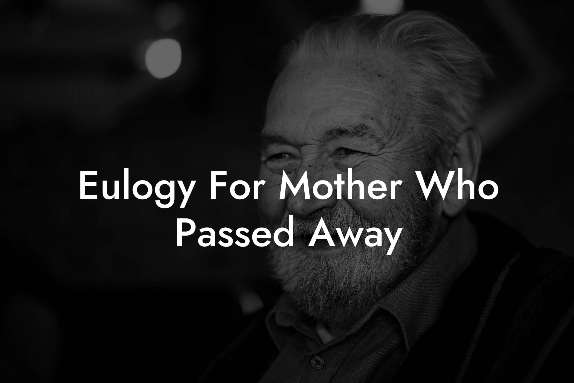 Eulogy For Mother Who Passed Away