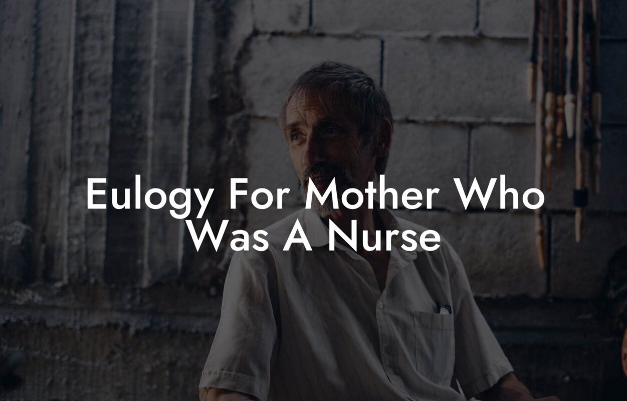 Eulogy For Mother Who Was A Nurse