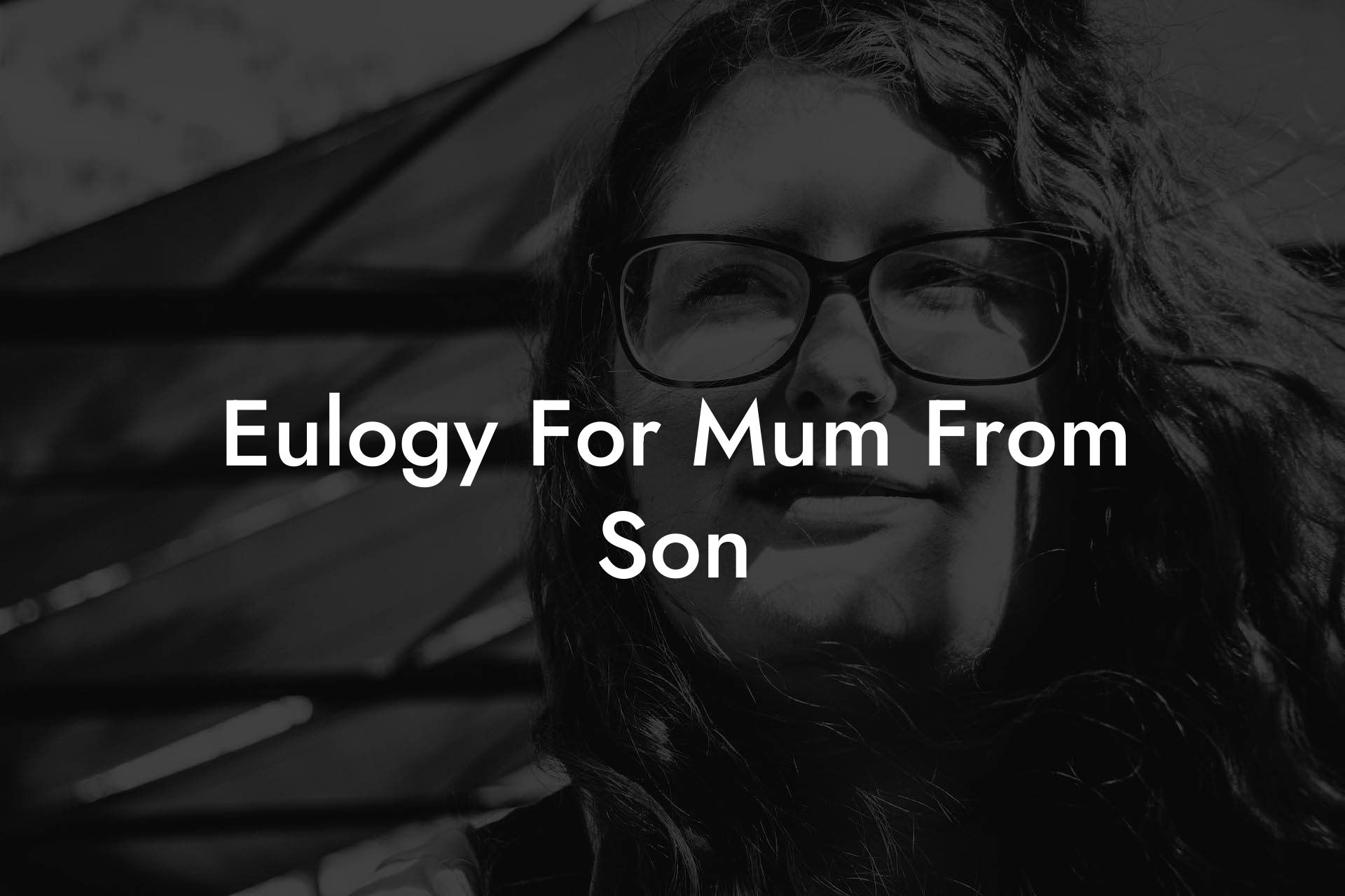Eulogy For Mum From Son