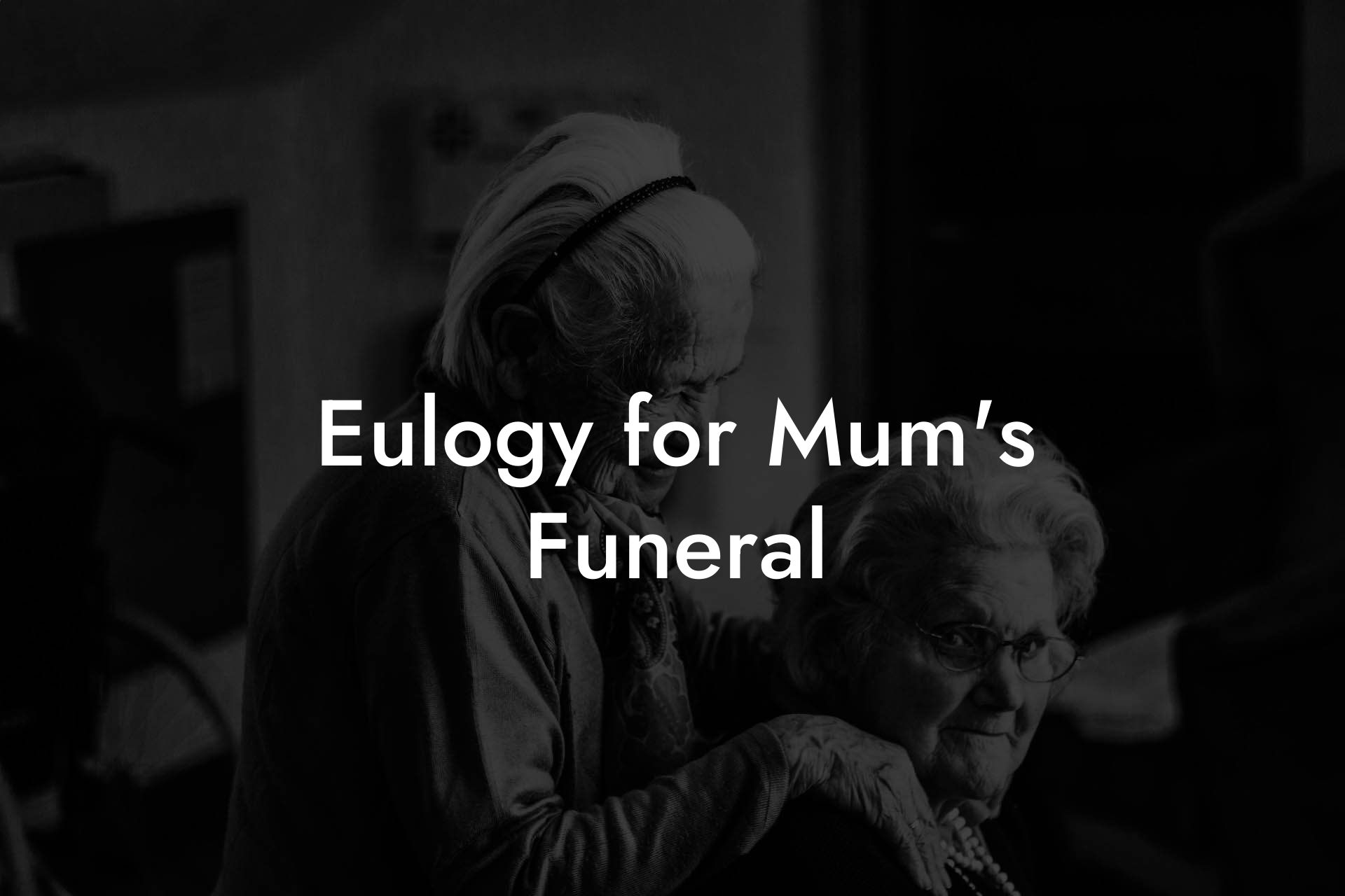 Eulogy for Mum's Funeral