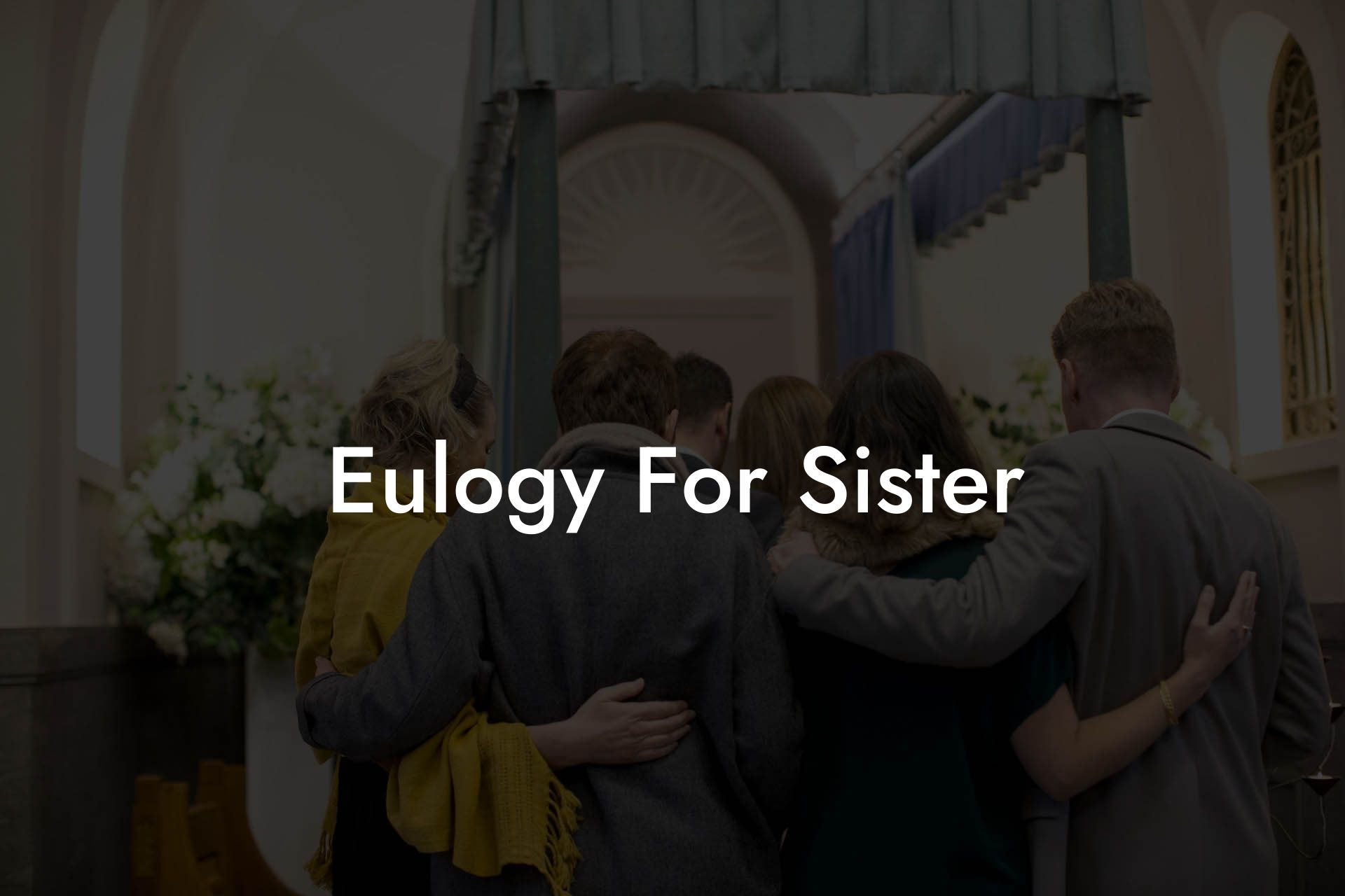 Eulogy For Sister