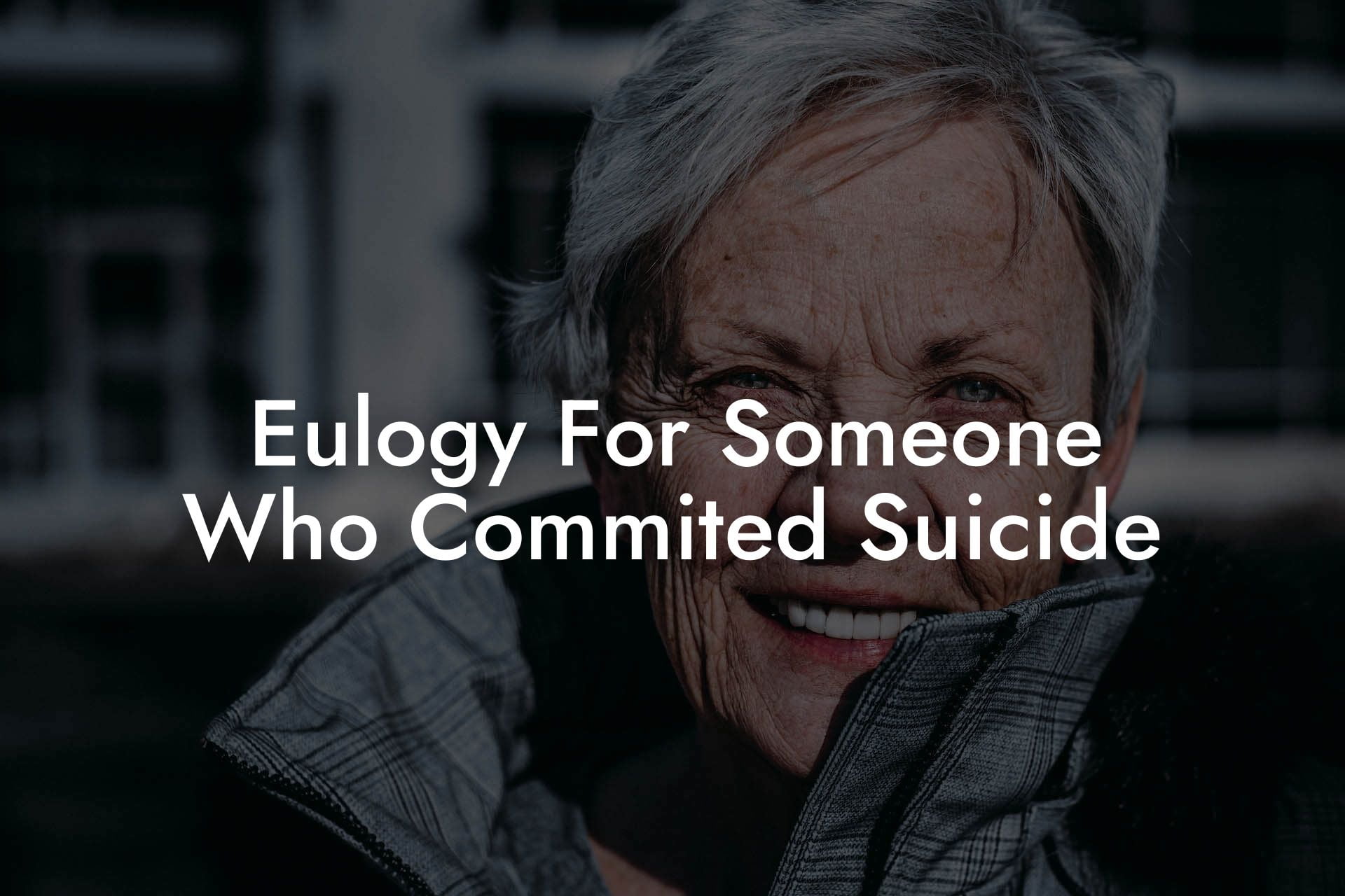 Eulogy For Someone Who Commited Suicide