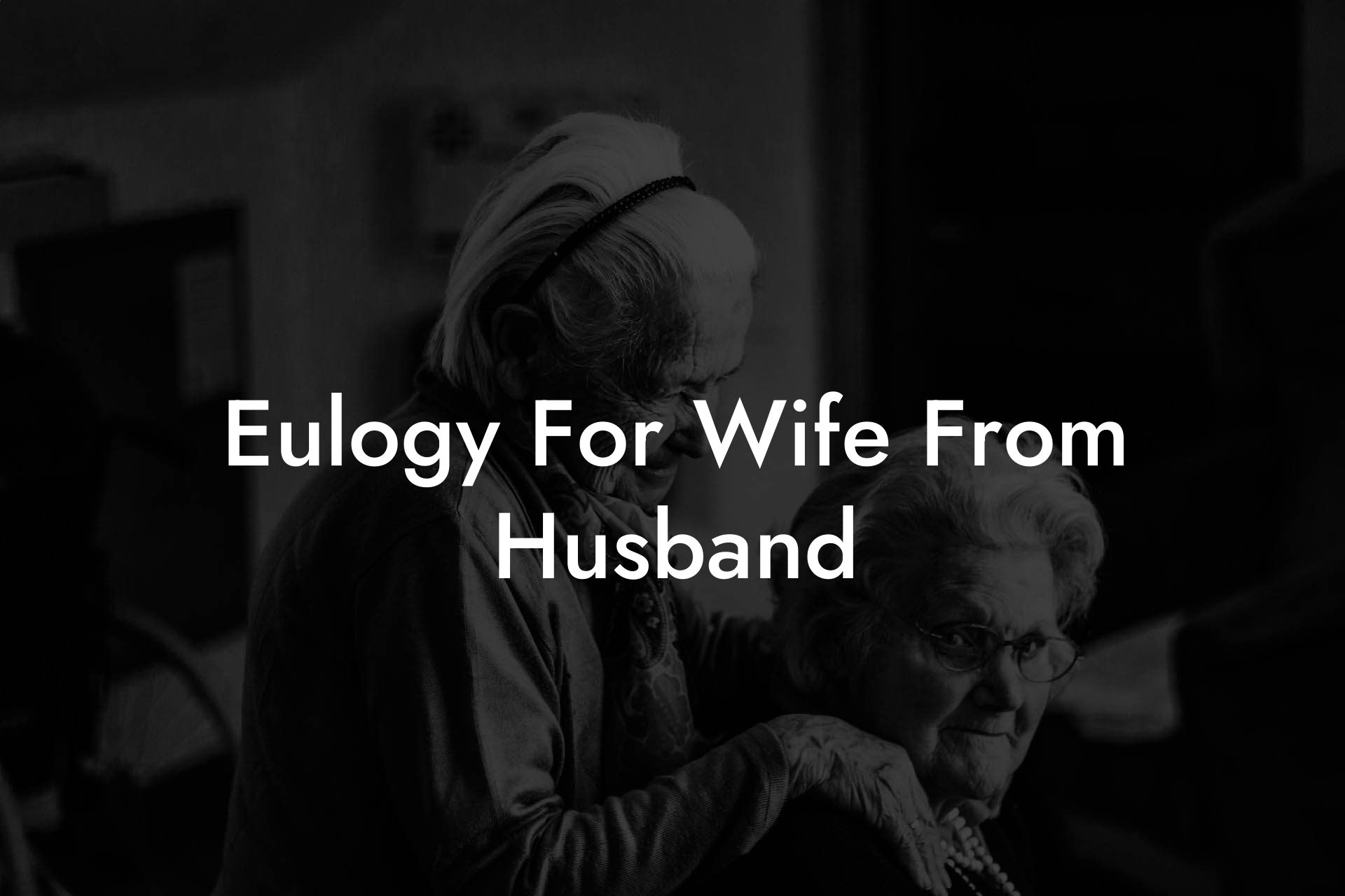 Eulogy For Wife From Husband