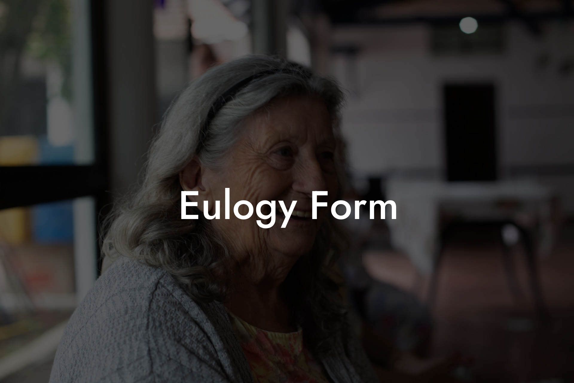 Eulogy Form