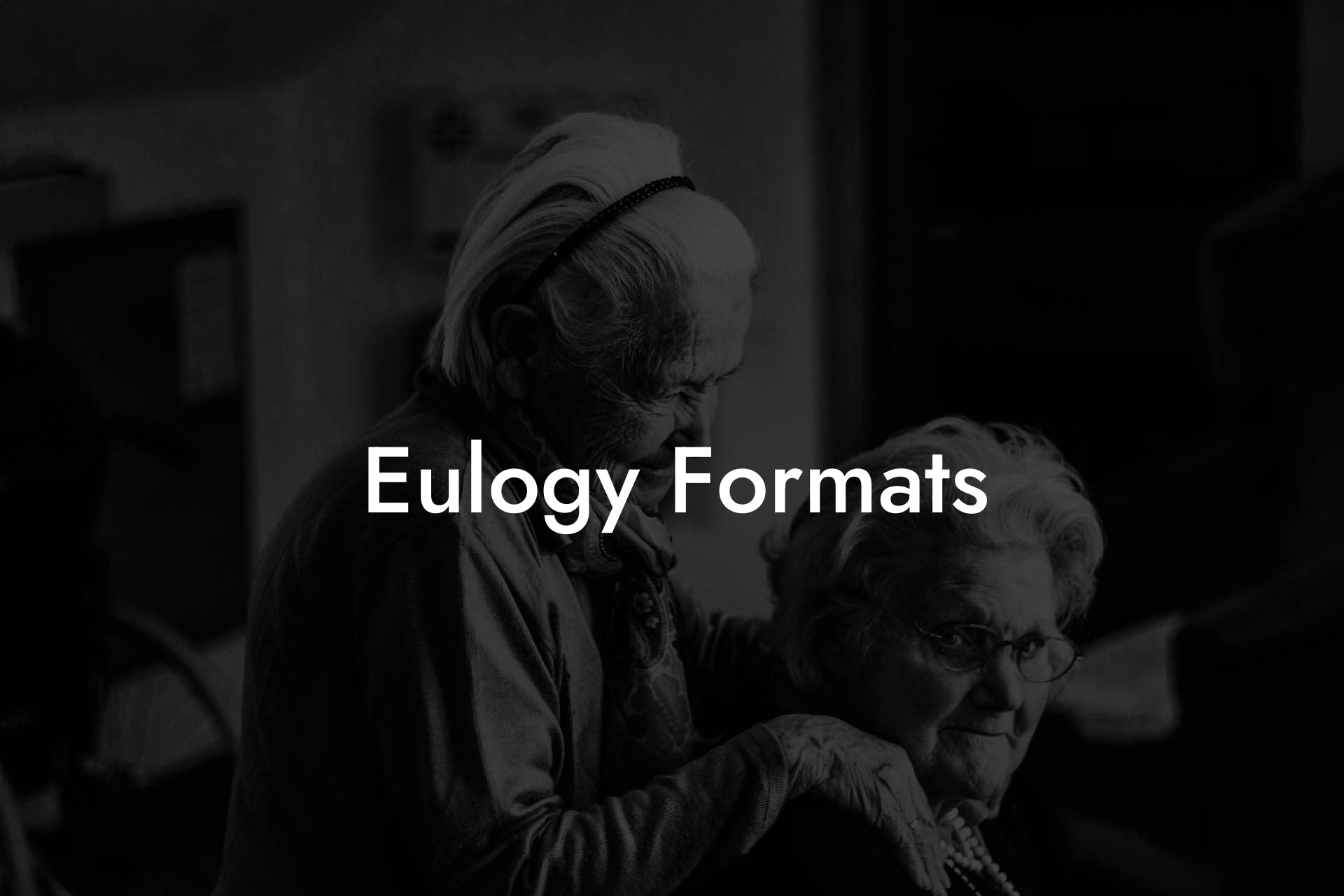 Eulogy Formats