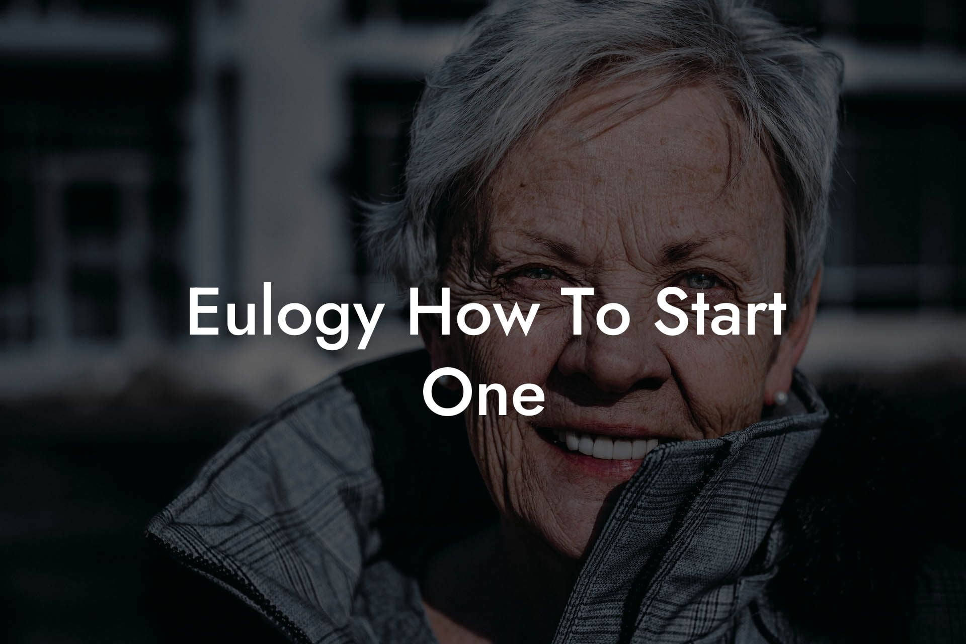 Eulogy How To Start One