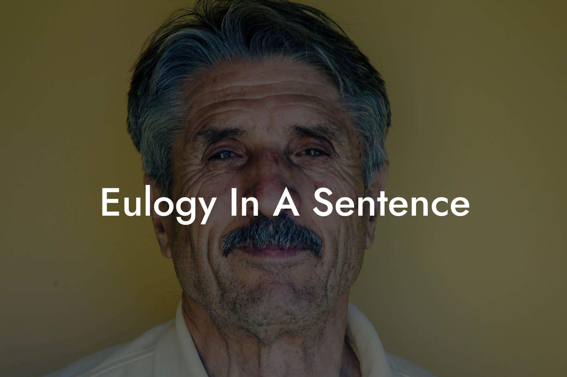 Eulogy In A Sentence