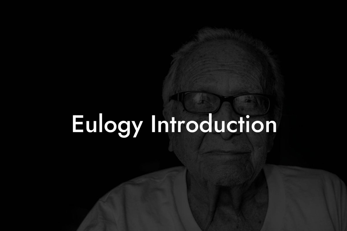 Eulogy Introduction