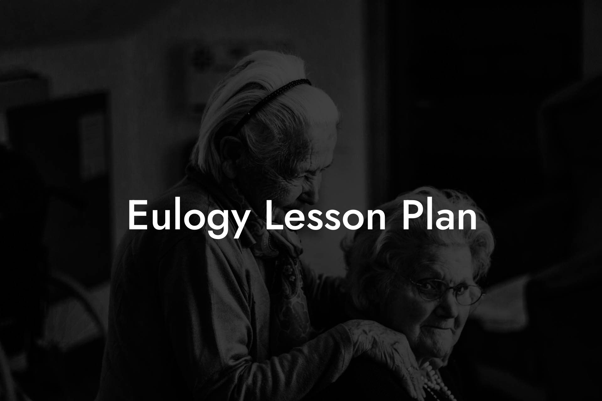 Eulogy Lesson Plan