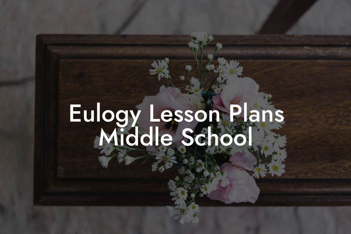 Eulogy Lesson Plans Middle School