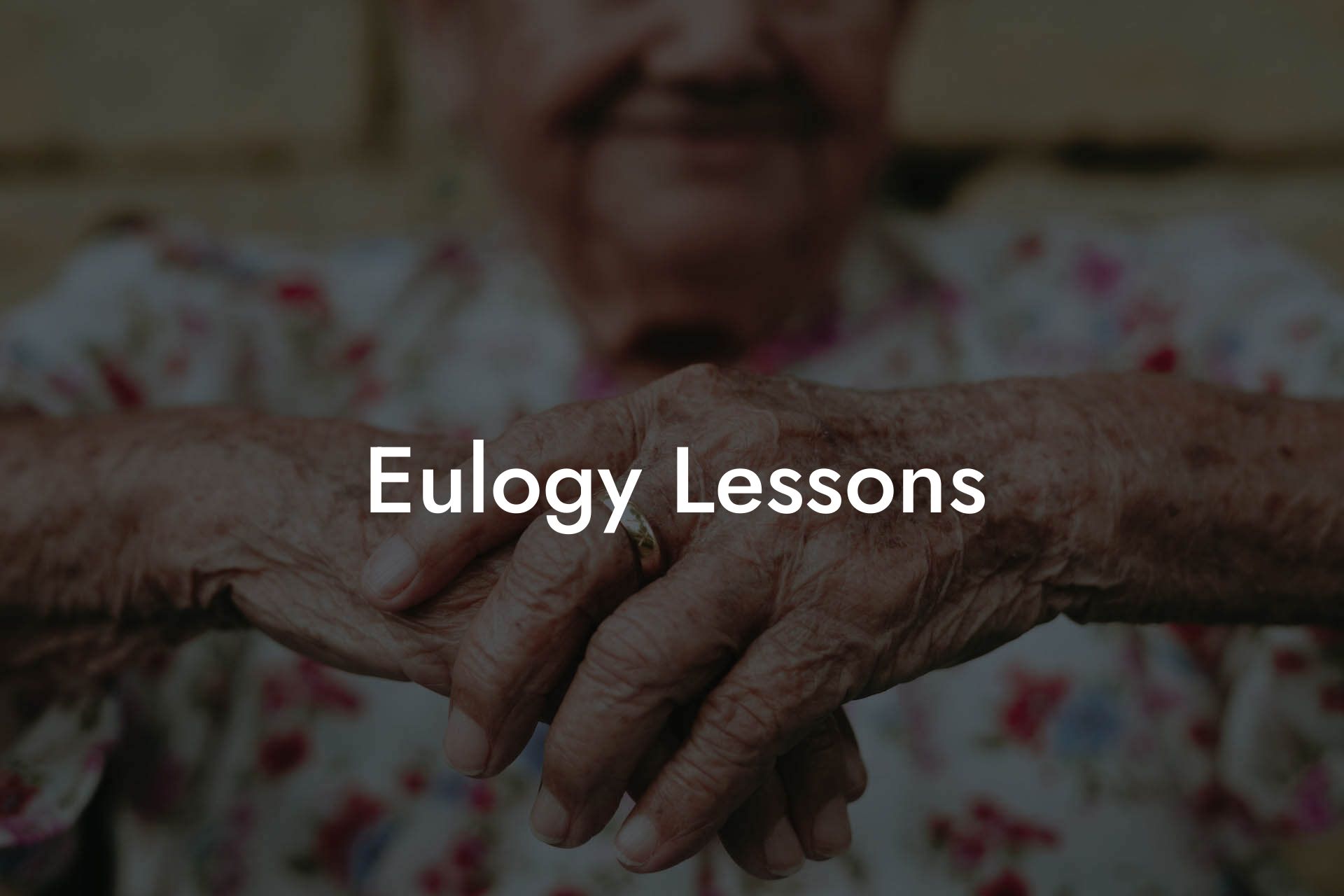 Eulogy Lessons