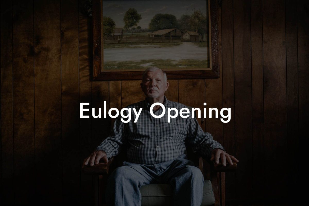 Eulogy Opening