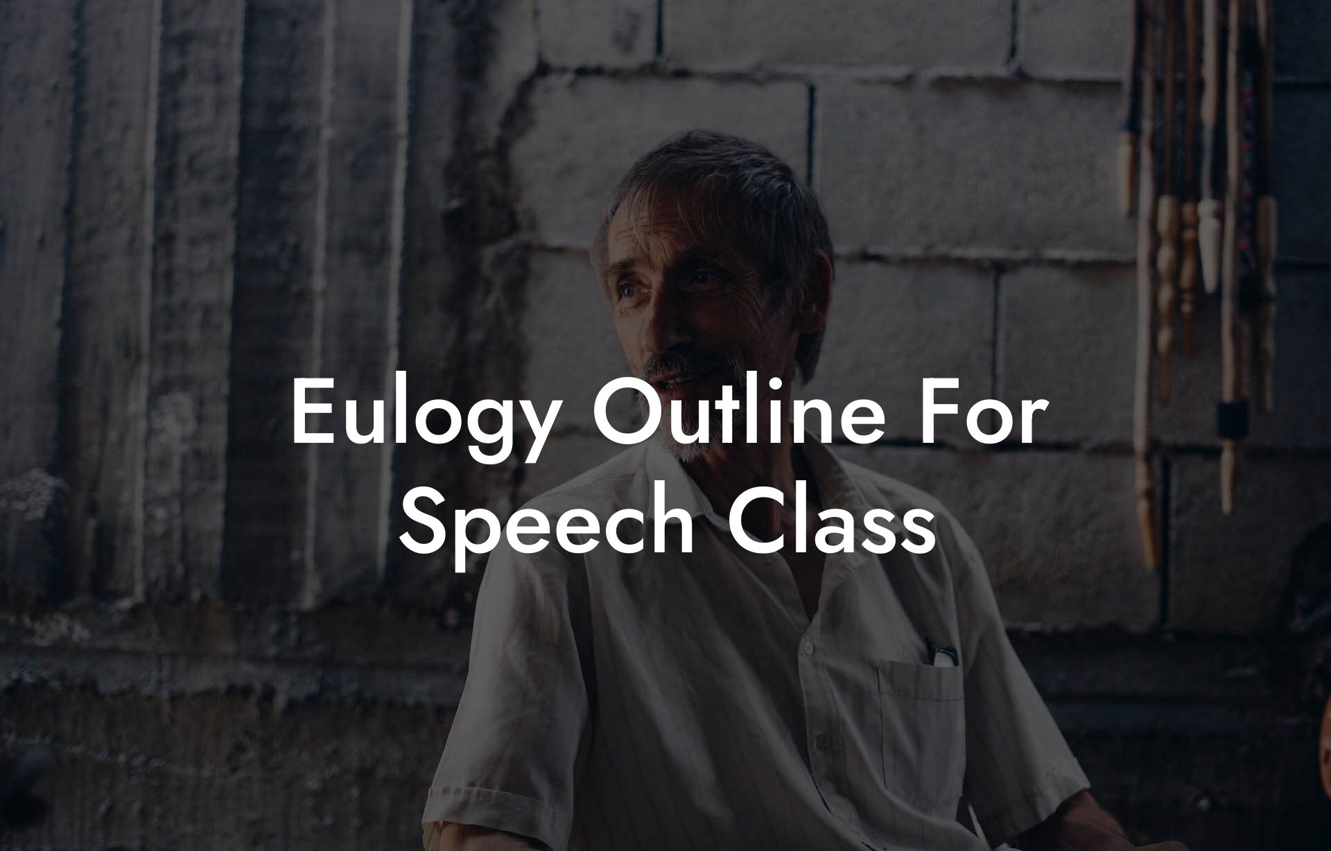 Eulogy Outline For Speech Class